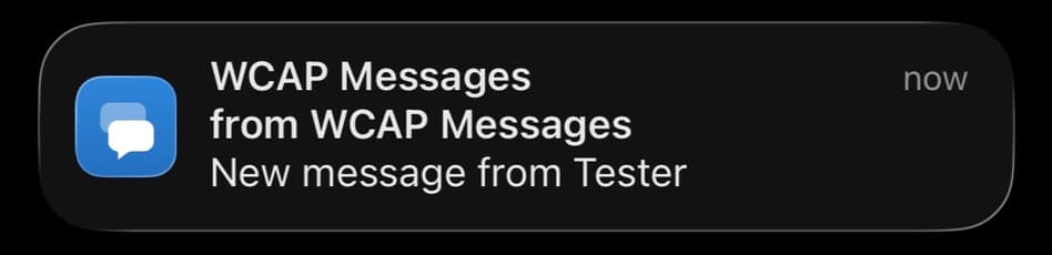 WCAP Messages push notification announcing a new message from Tester.